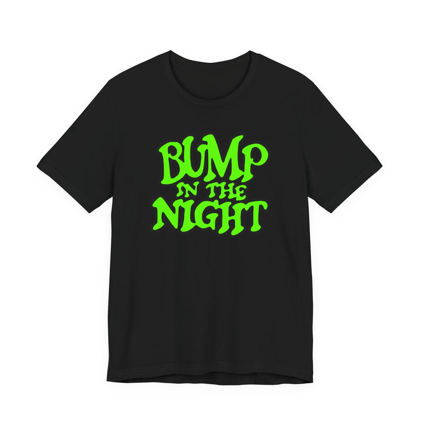 Bump in the Night T-Shirt