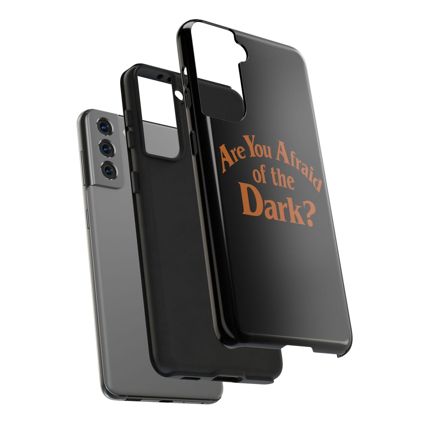 Are You Afraid Phone Case