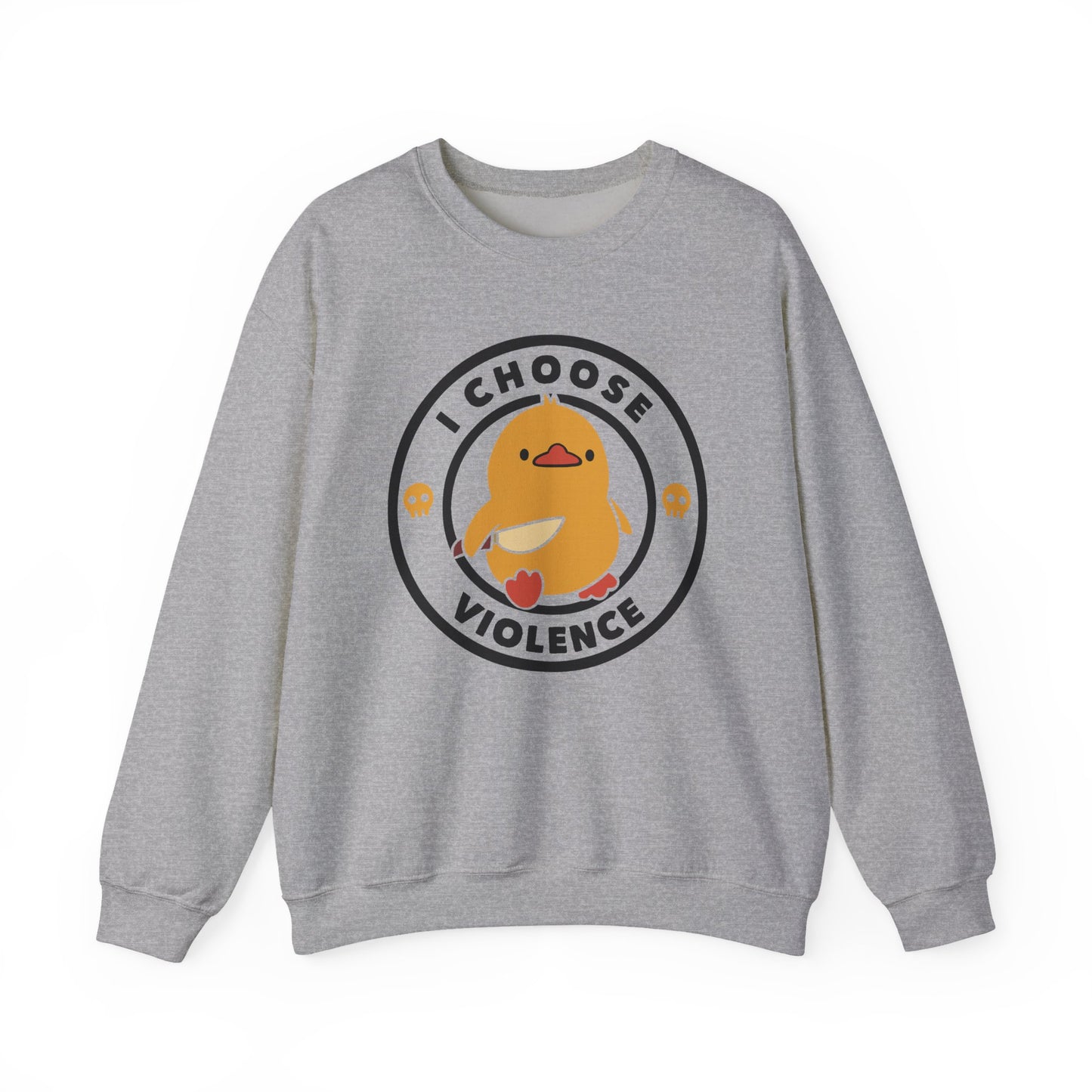I Choose Violence Sweatshirt