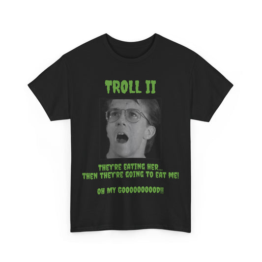 Troll 2 Short Sleeve Tee – Cult Classic Bad Movie Quote Shirt
