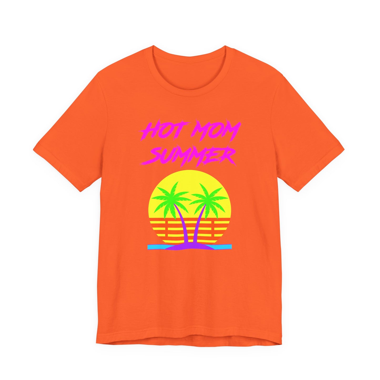 Hot Mom Summer T-Shirt