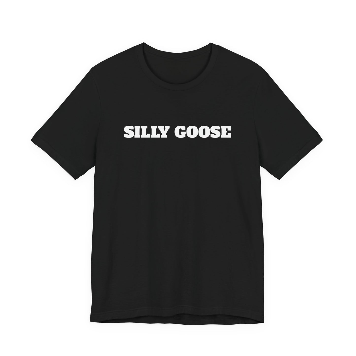Silly Goose T-Shirt