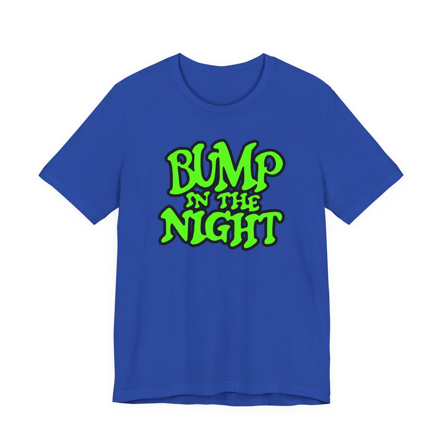 Bump in the Night T-Shirt