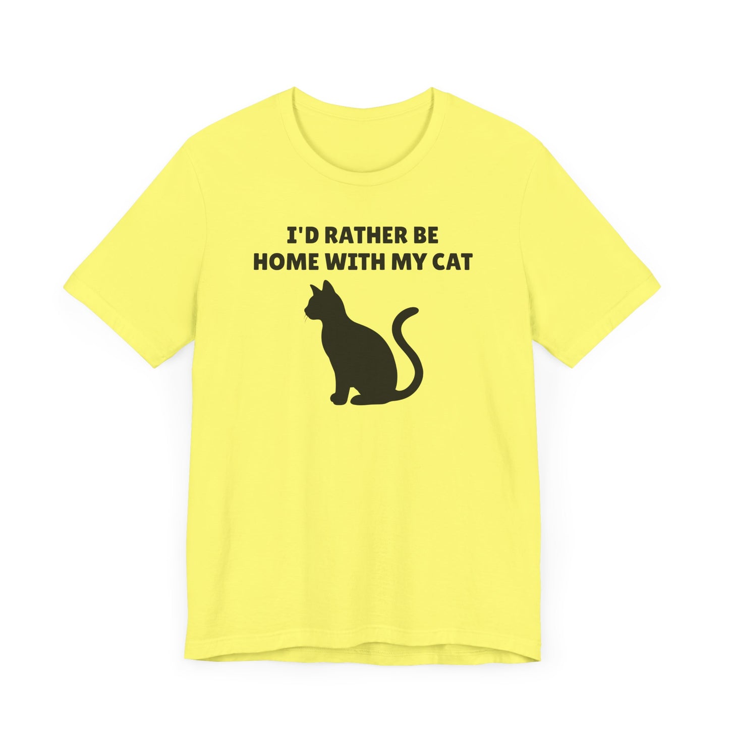 I’d Rather Be Home with My Cat Short Sleeve Tee Shirt - A Must-Have for Cat Lovers