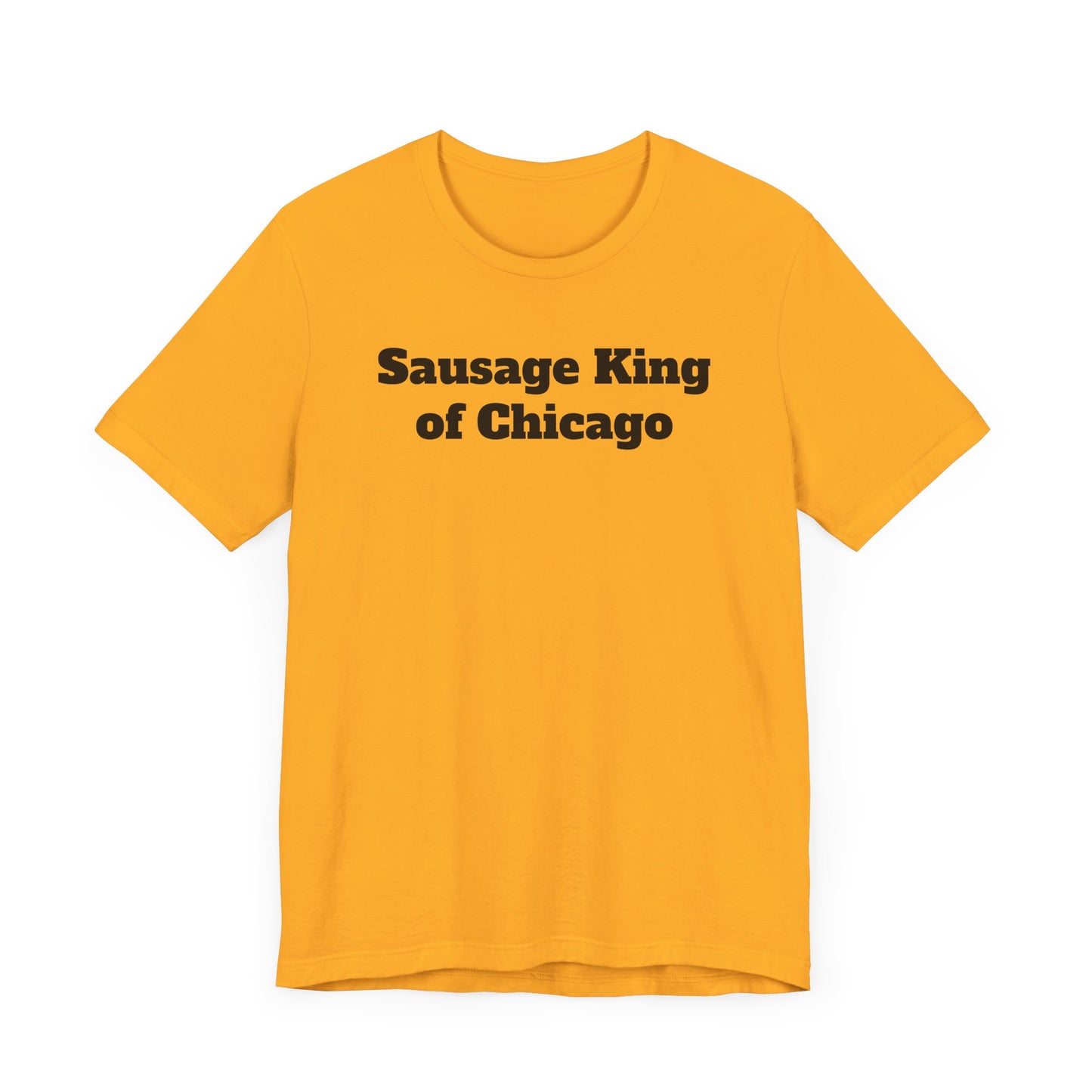 Sausage King of Chicago Short Sleeve Tee Shirt - A Ferris Bueller Classic