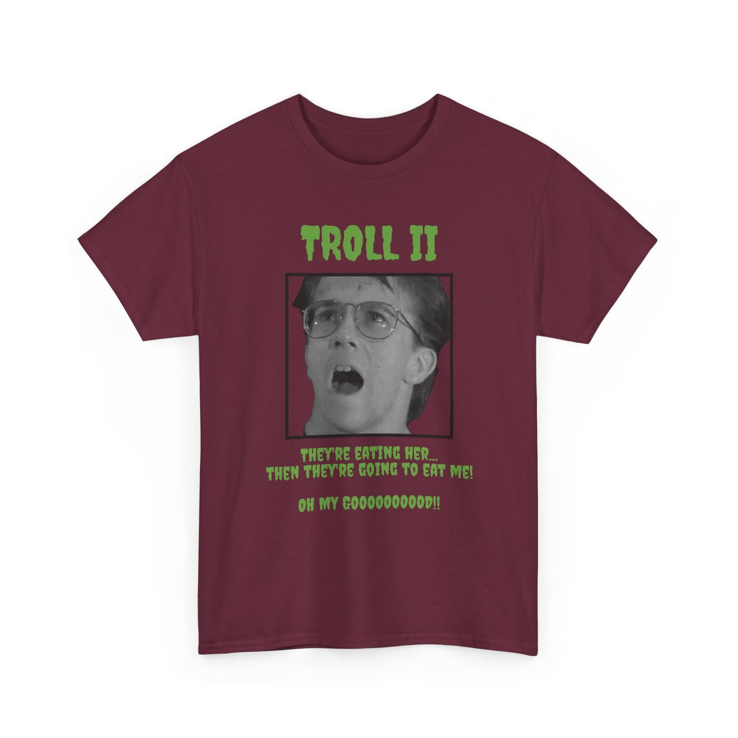 Troll 2 Quote T-Shirt