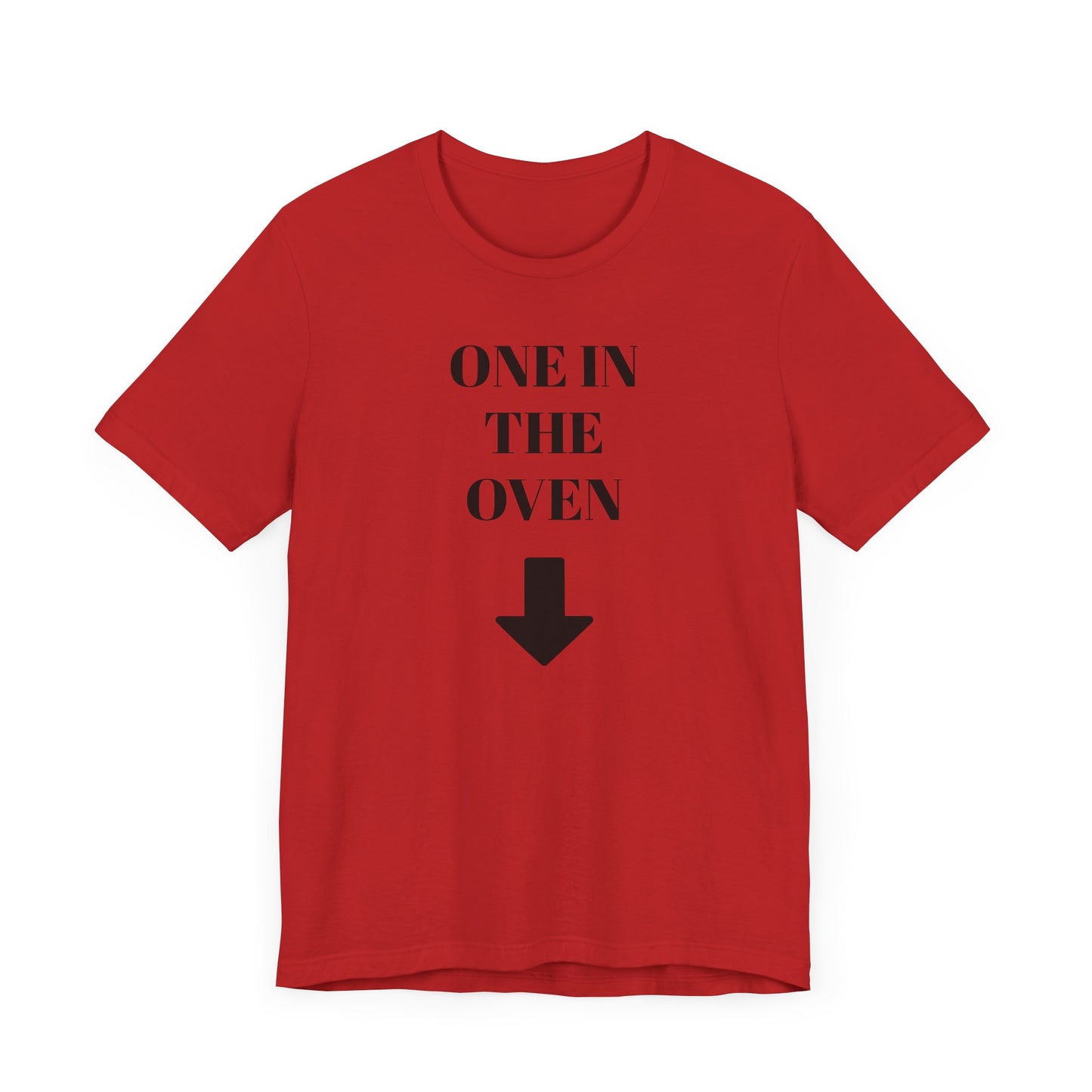 One in the Oven Short Sleeve Tee Shirt - A Playful Tribute with a Twist