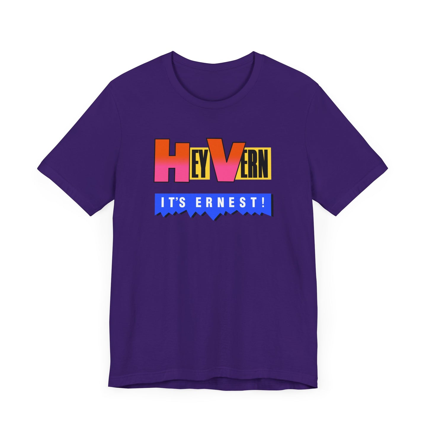 Hey Vern It’s Ernest Short Sleeve Tee Shirt - A Tribute to a Saturday Morning Classic