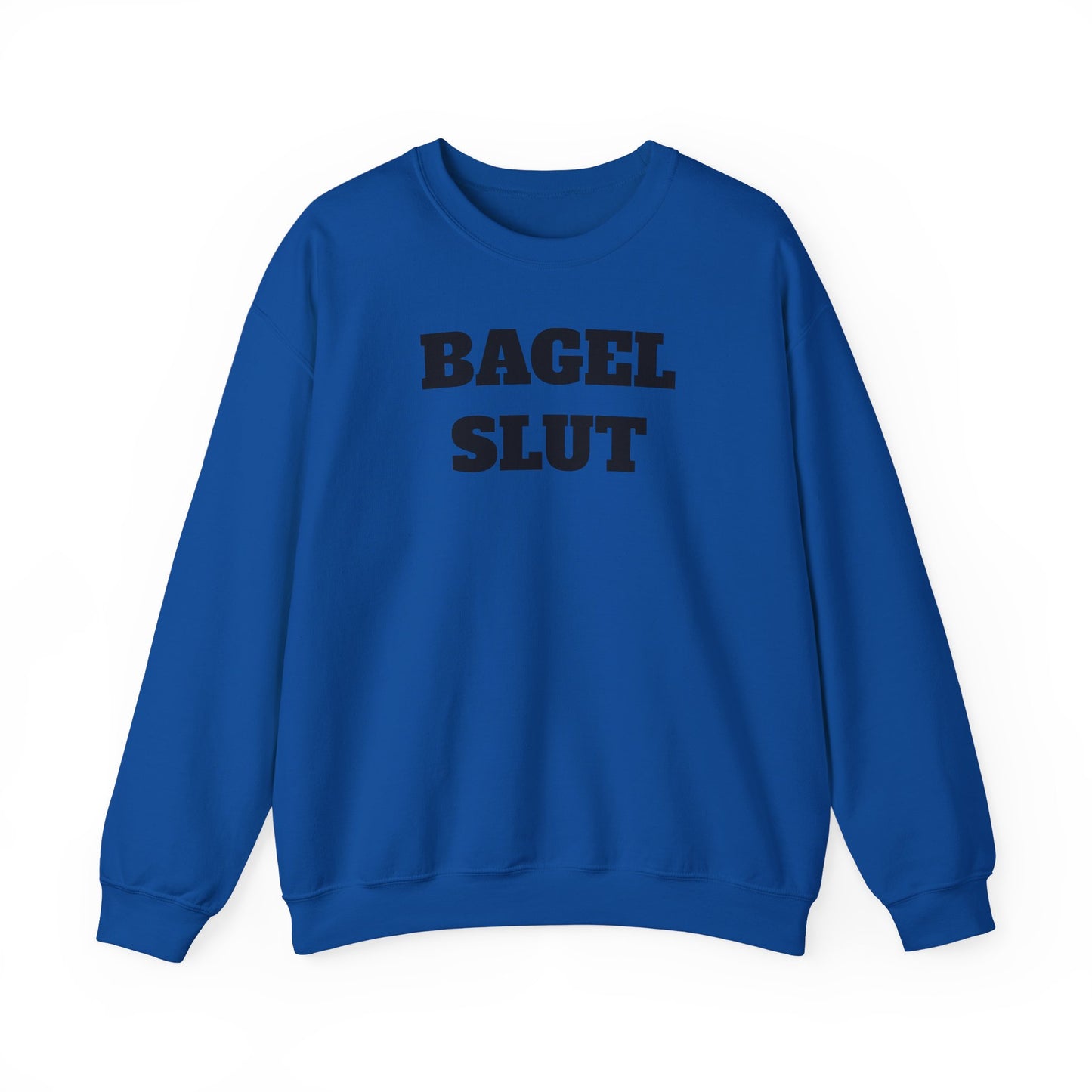 Bagel Slut Sweatshirt