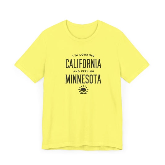 Looking California, Feeling Minnesota Tee – 90s Alternative Rock-Inspired Shirt
