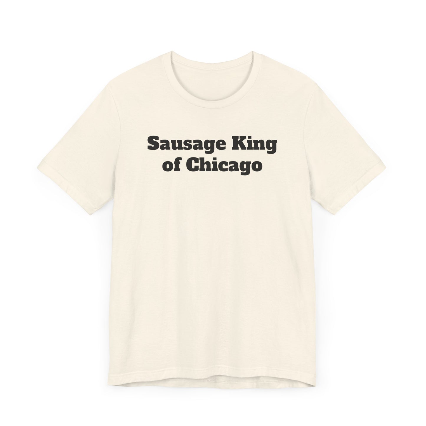 Sausage King of Chicago Short Sleeve Tee Shirt - A Ferris Bueller Classic