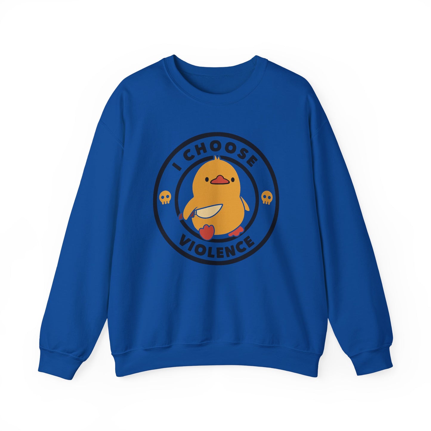 I Choose Violence Sweatshirt