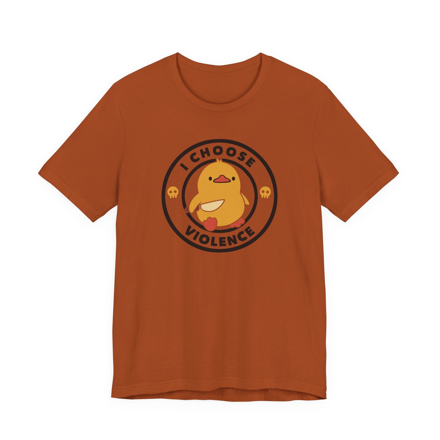 I Choose Violence Short Sleeve T-Shirt
