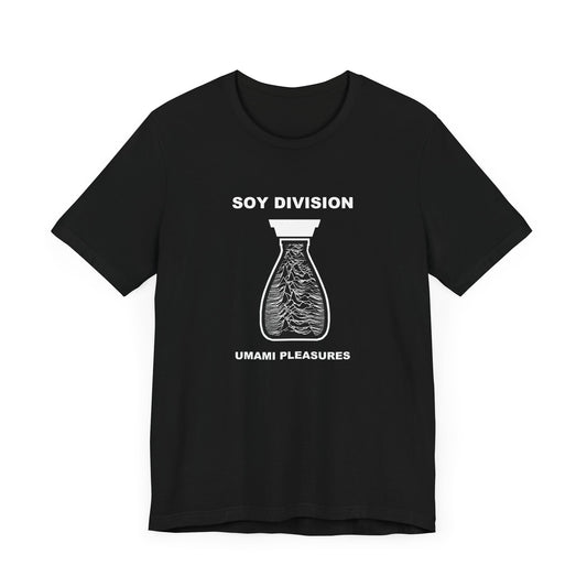 Soy Division Short Sleeve Tee Shirt - A Hilarious Joy Division Spoof