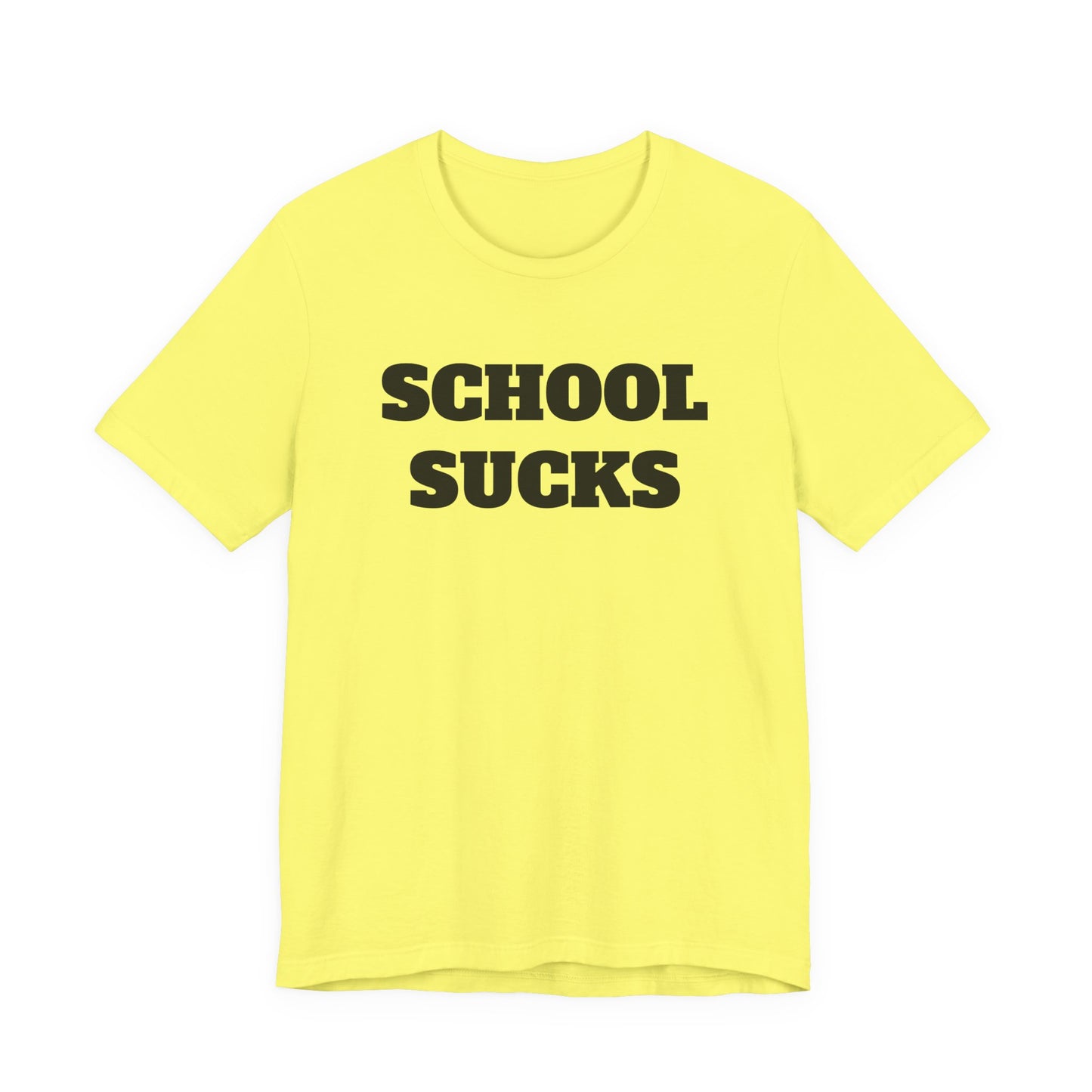 School Sucks T-Shirt