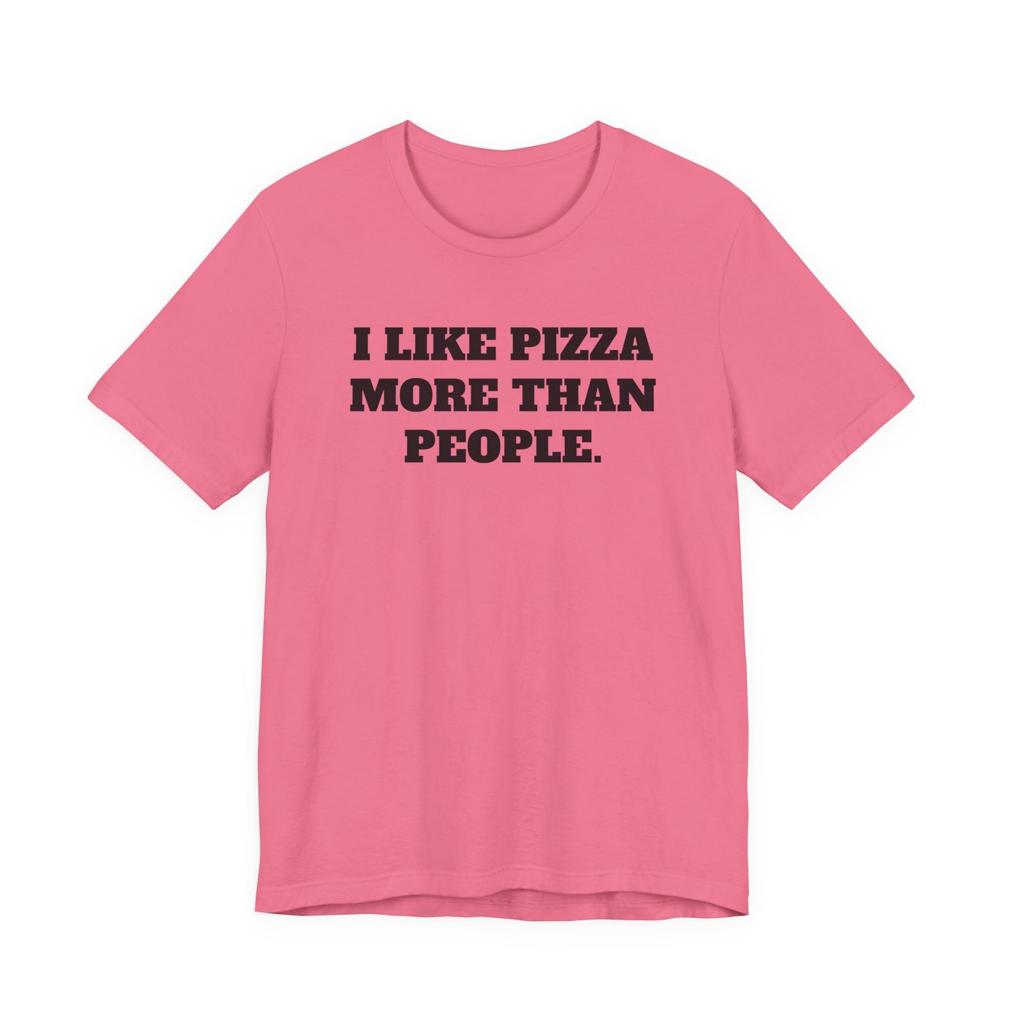 I Like Pizza More Than People T-Shirt
