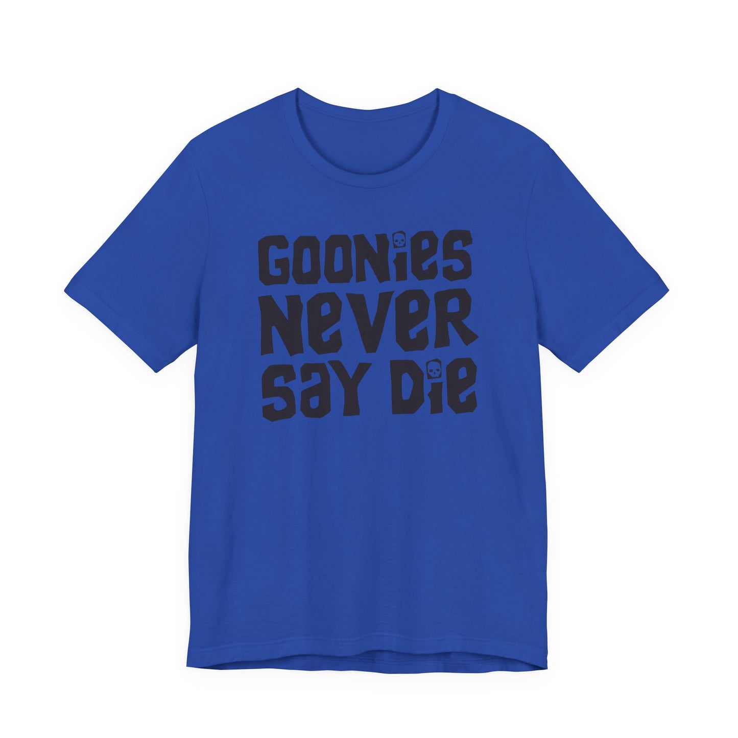 Goonies Never Say Die T-Shirt