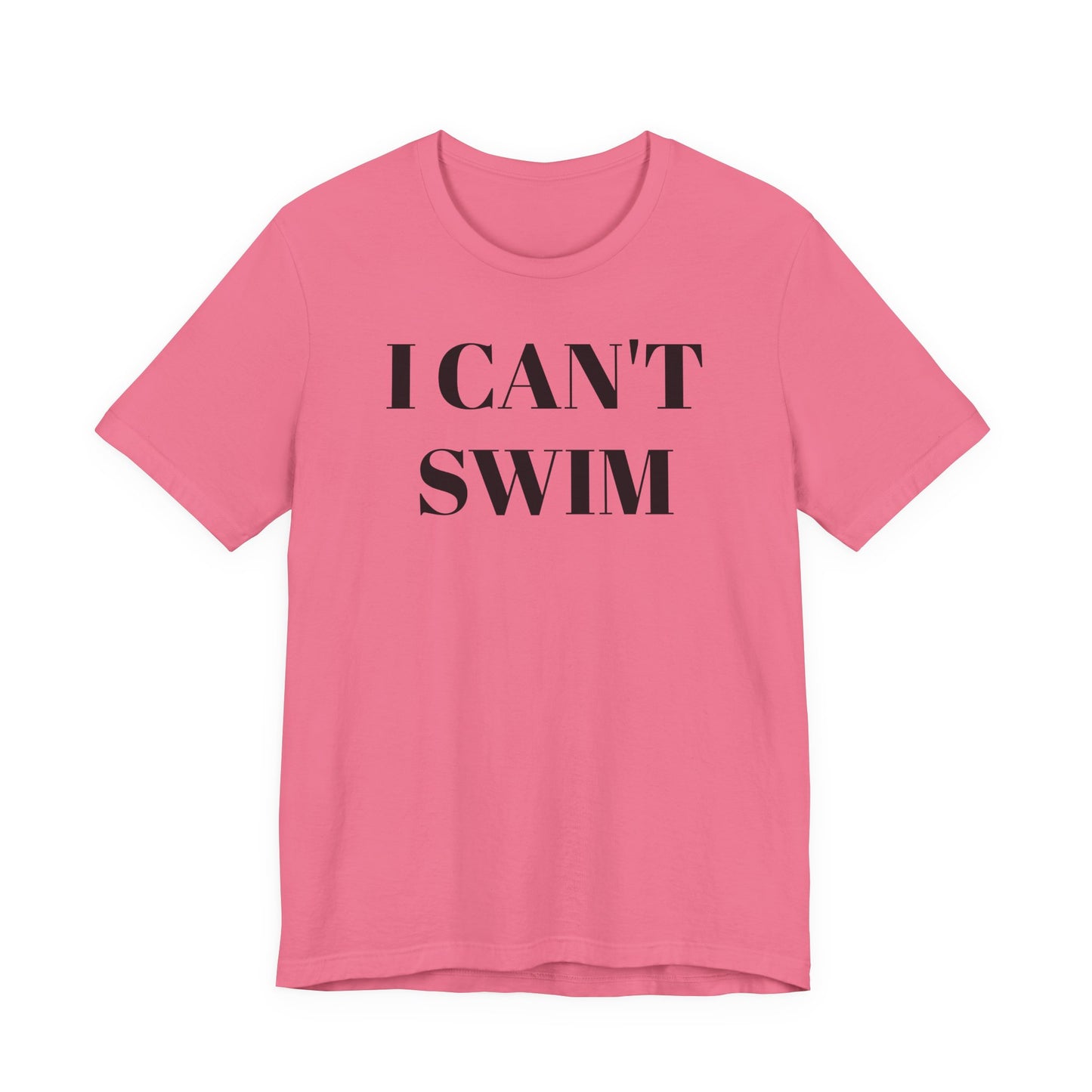I Can’t Swim T-Shirt