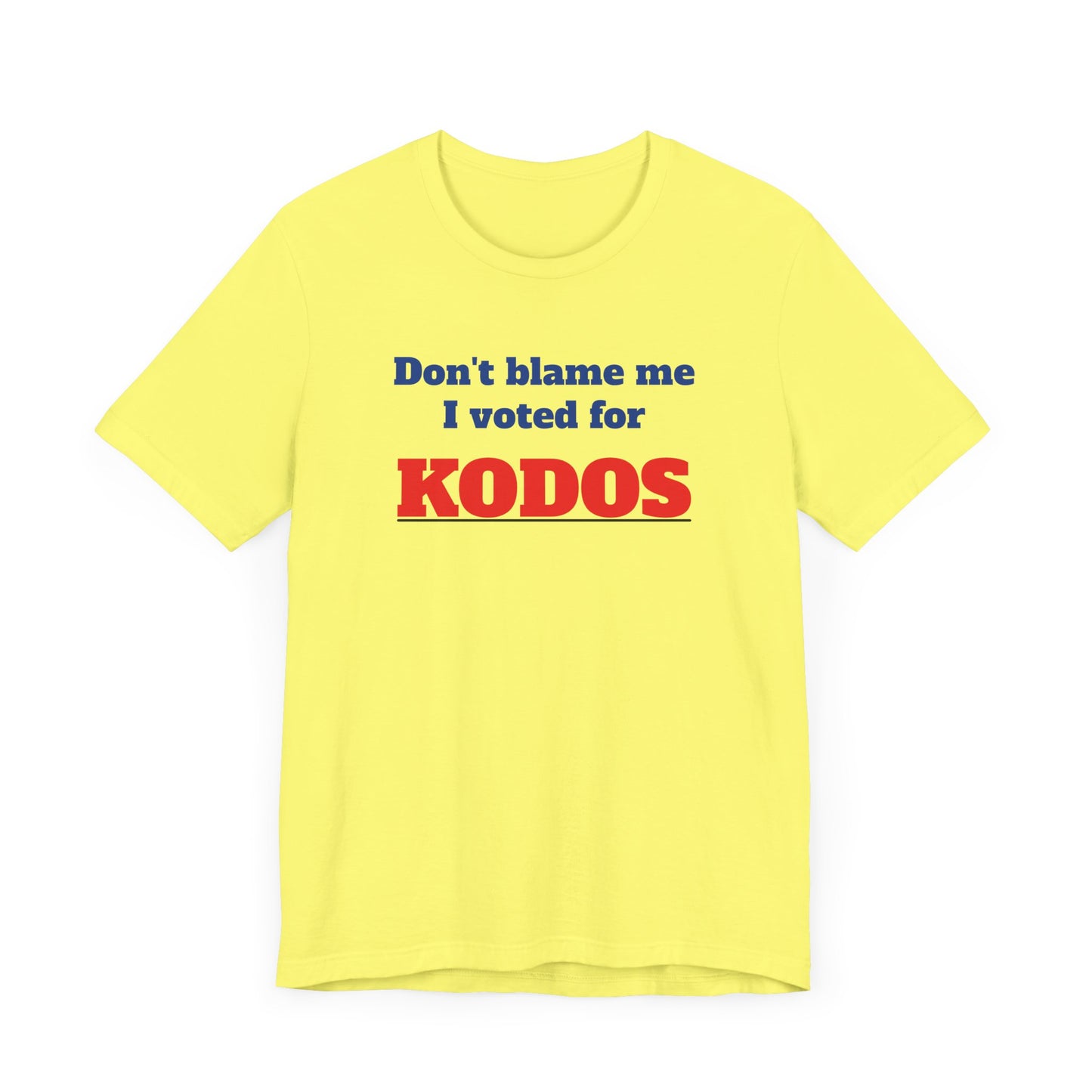 Don’t Blame Me I Voted for Kodos Short Sleeve Tee Shirt - A Hilarious Pop Culture Throwback